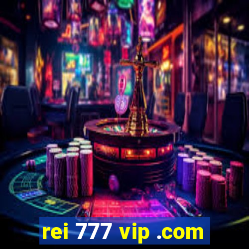 rei 777 vip .com